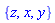 {z, x, y}