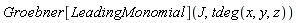 Groebner[LeadingMonomial](J, tdeg(x, y, z))