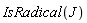 IsRadical(J)
