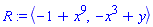 R := `<,>`(-1+x^9, -x^3+y)