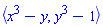 `<,>`(x^3-y, y^3-1)