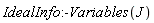 IdealInfo:-Variables(J)