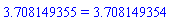 3.708149355 = 3.708149354
