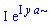 I*exp(I*y*a)