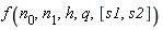 f(n[0], n[1], h, q, [s1, s2])