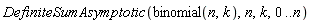 DefiniteSumAsymptotic(binomial(n, k), n, k, 0 .. n)
