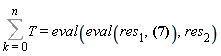 Sum(T, k = 0 .. n) = eval(eval(res[1], _s[1] = -1/216), res[2])