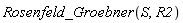 Rosenfeld_Groebner(S, R2)