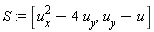 S := [u[x]^2-4*u[y], u[y]-u]