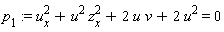 p[1] := u[x]^2+u^2*z[x]^2+2*u*v+2*u^2 = 0