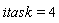 itask = 4