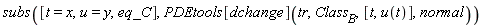subs([t = x, u = y, eq_C], PDEtools[dchange](tr, Class[B], [t, u(t)], normal))