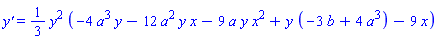 `y'` = (1/3)*y^2*(-4*a^3*y-12*a^2*y*x-9*a*y*x^2+y*(-3*b+4*a^3)-9*x)