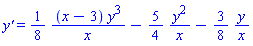 `y'` = (1/8)*(x-3)*y^3/x-(5/4)*y^2/x-(3/8)*y/x