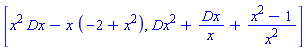 [x^2*Dx-x*(-2+x^2), Dx^2+Dx/x+(x^2-1)/x^2]