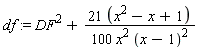 df := DF^2+(21*(x^2-x+1))/(100*x^2*(x-1)^2)
