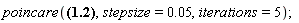 poincare(,stepsize=0.05,iterations=5);