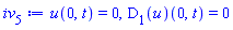 u(0, t) = 0, (D[1](u))(0, t) = 0
