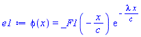 phi(x) = _F1(-x/c)*exp(-lambda*x/c)