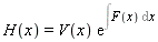 H(x) = V(x)*exp(Int(F(x), x))