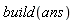 build(ans)