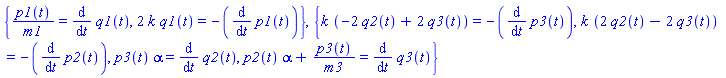 {p1(t)/m1 = diff(q1(t), t), 2*k*q1(t) = -(diff(p1(t), t))}, {k*(-2*q2(t)+2*q3(t)) = -(diff(p3(t), t)), k*(2*q2(t)-2*q3(t)) = -(diff(p2(t), t)), p3(t)*alpha = diff(q2(t), t), p2(t)*alpha+p3(t)/m3 = diff(q3(t), t)}