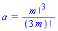 a := factorial(m)^3/factorial(3*m)