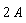 2*A