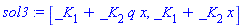 sol3 := [_K[1]+_K[2]*q*x, _K[1]+_K[2]*x]