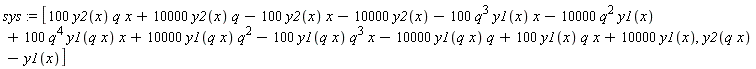 sys := [100*y2(x)*q*x+10000*y2(x)*q-100*y2(x)*x-10000*y2(x)-100*q^3*y1(x)*x-10000*q^2*y1(x)+100*q^4*y1(q*x)*x+10000*y1(q*x)*q^2-100*y1(q*x)*q^3*x-10000*y1(q*x)*q+100*y1(x)*q*x+10000*y1(x), y2(q*x)-y1(x)]
