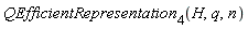 QEfficientRepresentation[4](H, q, n)