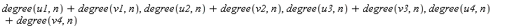 degree(u1, n)+degree(v1, n), degree(u2, n)+degree(v2, n), degree(u3, n)+degree(v3, n), degree(u4, n)+degree(v4, n)