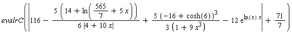 evalrC(abs(116-(5*(14+ln(565/7+5*x)))/(6*abs(4+10*x))+5*(-16+cosh(6))^3/(3*(1+9*x^3))-12*exp(ln(x)*x))+71/7)