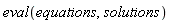 eval(equations, solutions)