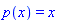 p(x) = x