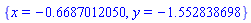 {x = -.6687012050, y = -1.552838698}