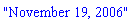 "November 19, 2006"