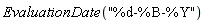 EvaluationDate("%d-%B-%Y")