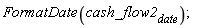 FormatDate(cash_flow2[date])
