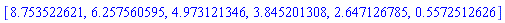 [8.753522621, 6.257560595, 4.973121346, 3.845201308, 2.647126785, .5572512626]