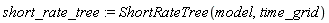 short_rate_tree := ShortRateTree(model, time_grid)