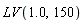 LV(1.0, 150)