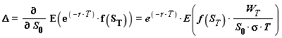 Delta = diff(E(e^(-r*T)*f(S[T])), S[0]) and diff(E(e^(-r*T)*f(S[T])), S[0]) = e^(-r*T)*E(f(S[T])*W[T]/(S[0]*sigma*T))