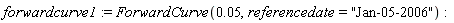 forwardcurve1 := ForwardCurve(0.5e-1, referencedate = "Jan-05-2006")