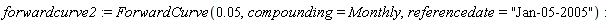 forwardcurve2 := ForwardCurve(0.5e-1, compounding = Monthly, referencedate = "Jan-05-2005")