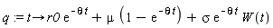 q := proc (t) options operator, arrow; r0*exp(-theta*t)+mu*(1-exp(-theta*t))+sigma*exp(-theta*t)*W(t) end proc