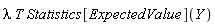 lambda*T*Statistics[ExpectedValue](Y)