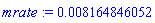 mrate := 0.8164846052e-2