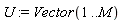 U := Vector(1 .. M)