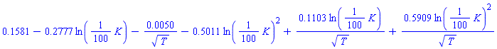 .1581-.2777*ln((1/100)*K)-0.50e-2/T^(1/2)-.5011*ln((1/100)*K)^2+.1103*ln((1/100)*K)/T^(1/2)+.5909*ln((1/100)*K)^2/T^(1/2)